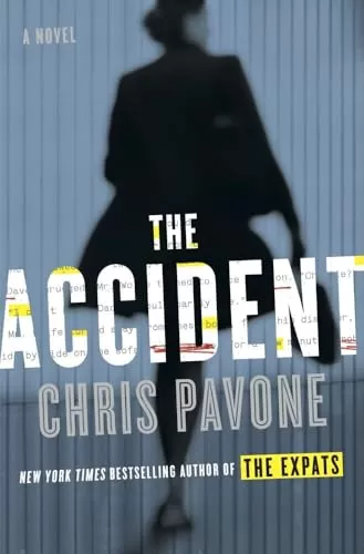 The Accident by Chris Pavone