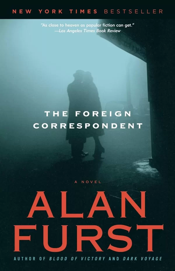 The Foreign Correspondent (Night Soldiers #9) by Alan Furst