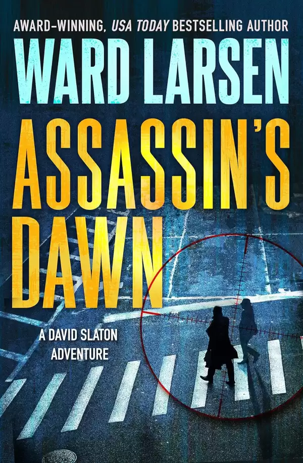 Assassin's Dawn (David Slaton #0.5) by Ward Larsen