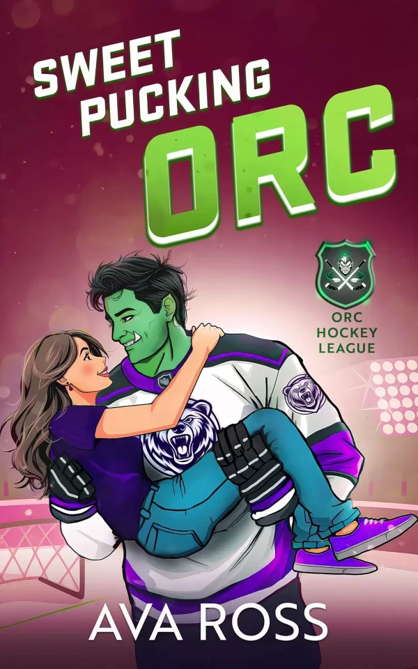 Sweet Pucking Orc (The Orc Hockey League #3) by Ava Ross