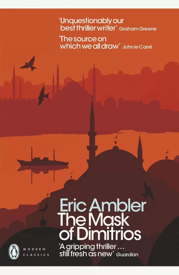 The Mask of Dimitrios (Charles Latimer #1) by Eric Ambler