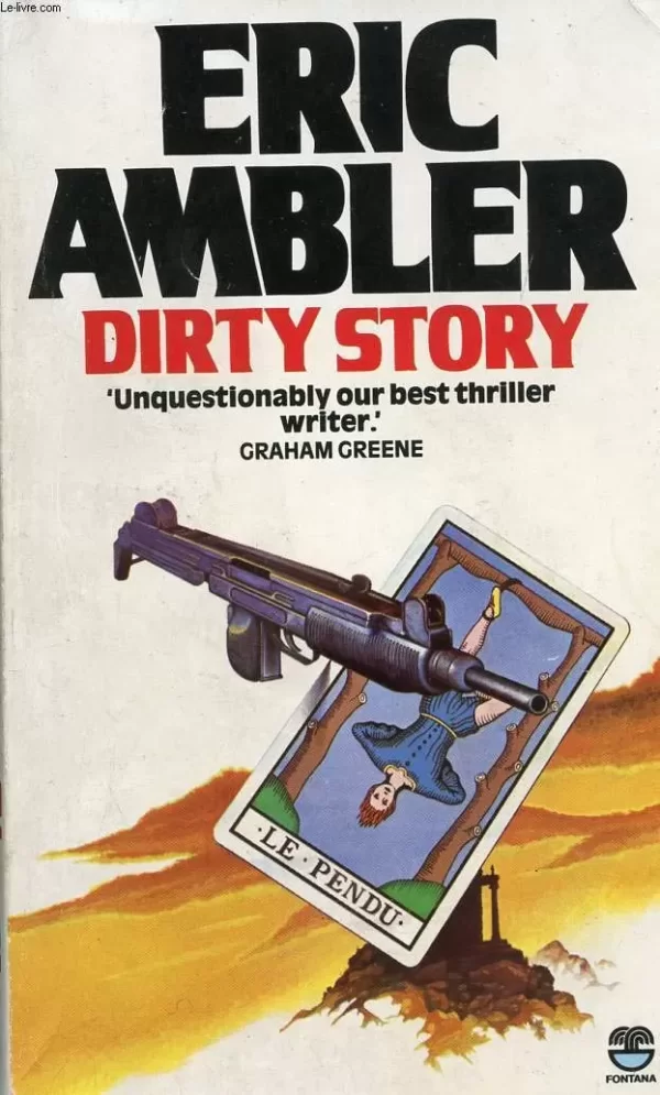 Dirty Story (Arthur Abdel Simpson #2) by Eric Ambler