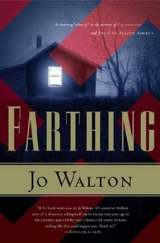 Farthing (Small Change #1) by Jo Walton