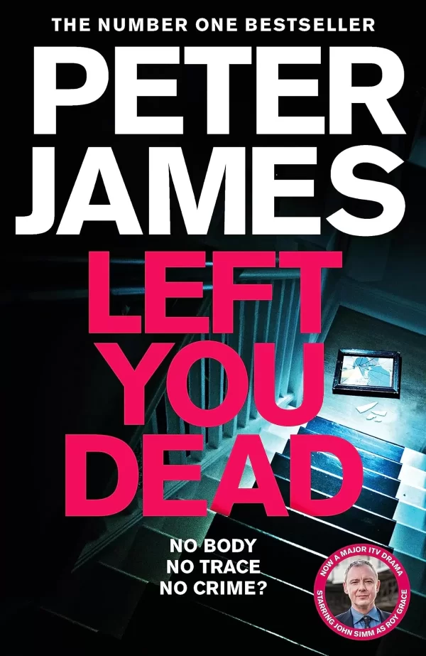 Left You Dead (Roy Grace #17) by Peter James