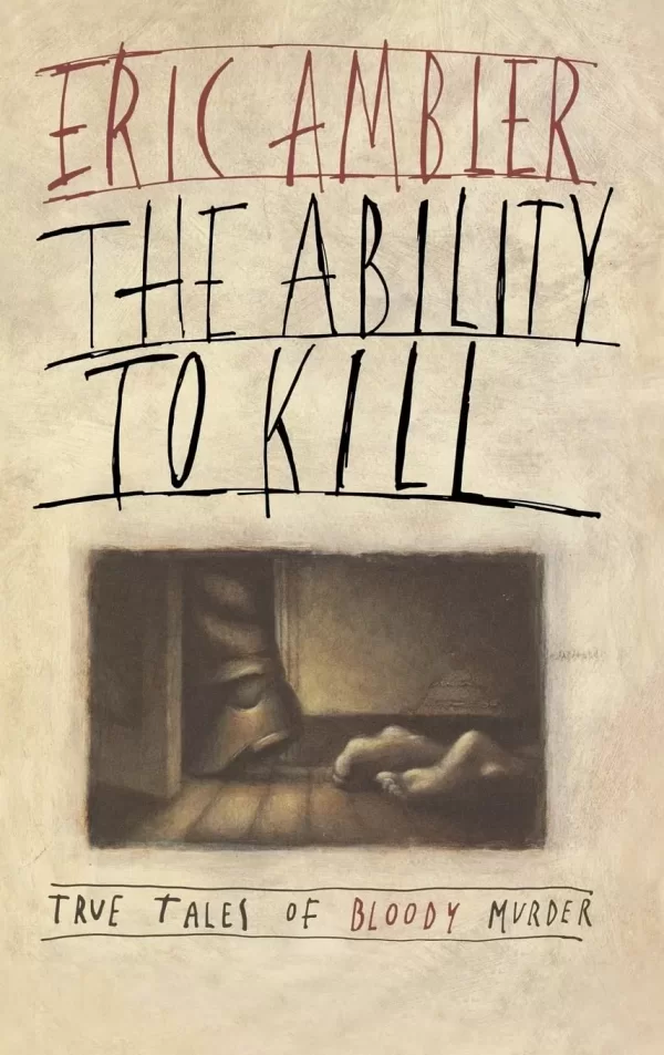 The Ability to Kill by Eric Ambler