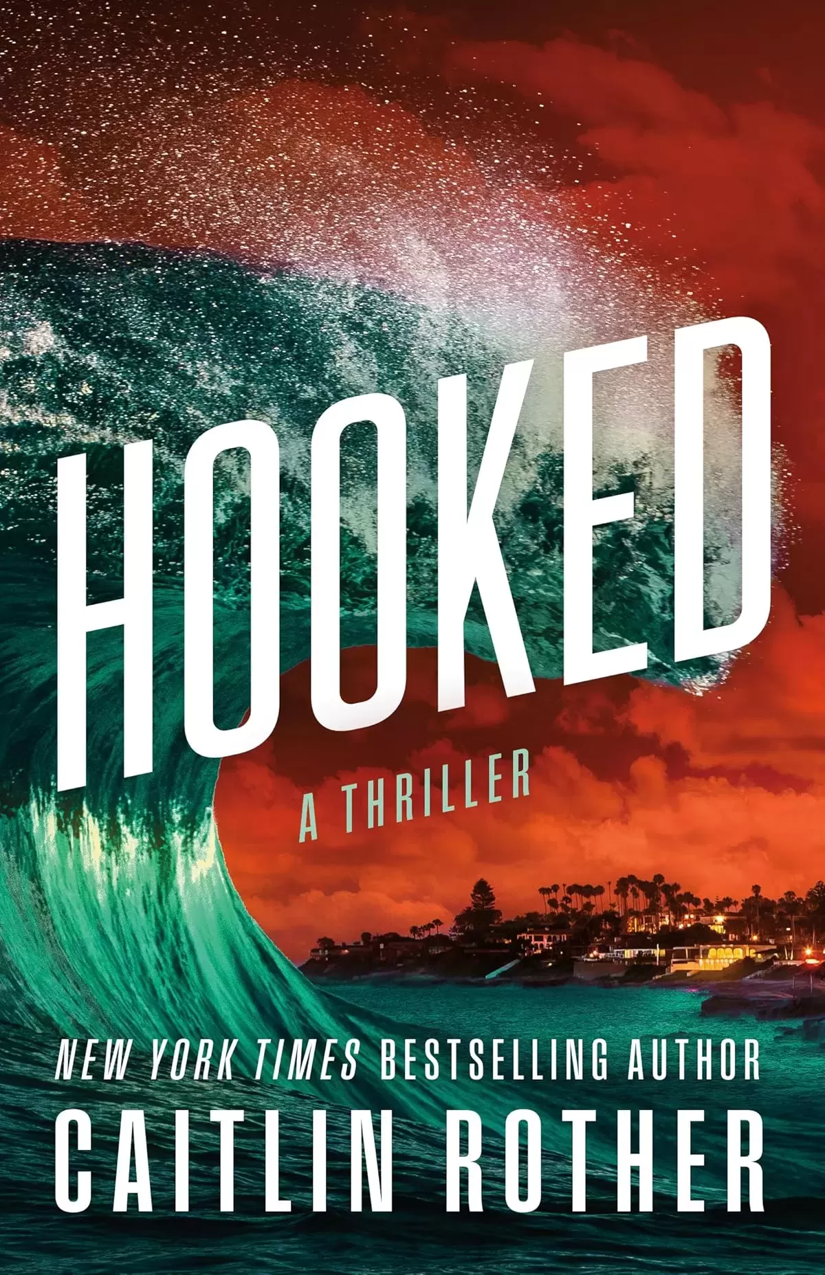 Hooked (Katrina & Goode #1) by Caitlin Rother