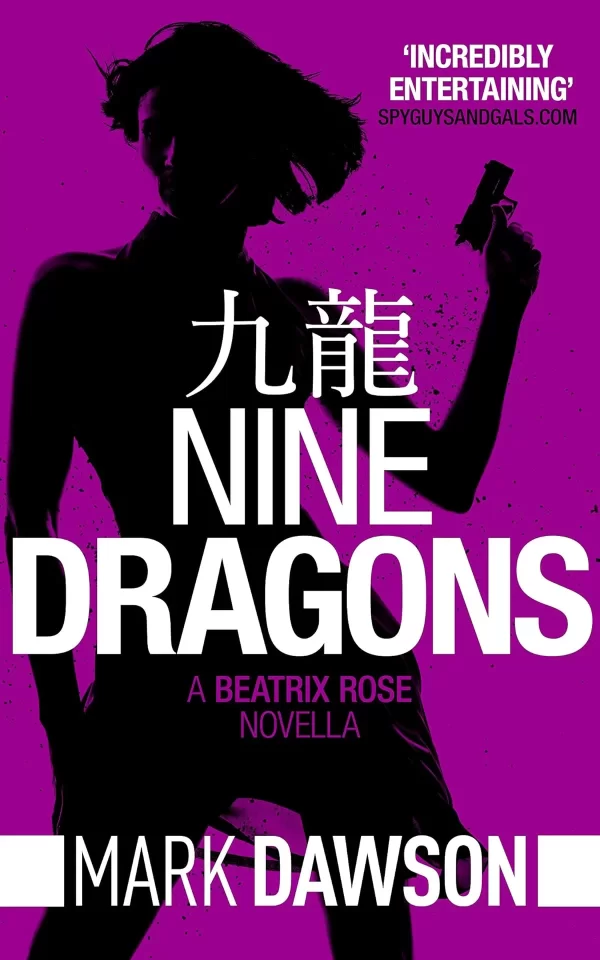Nine Dragons (Beatrix Rose #0.2) by Mark Dawson
