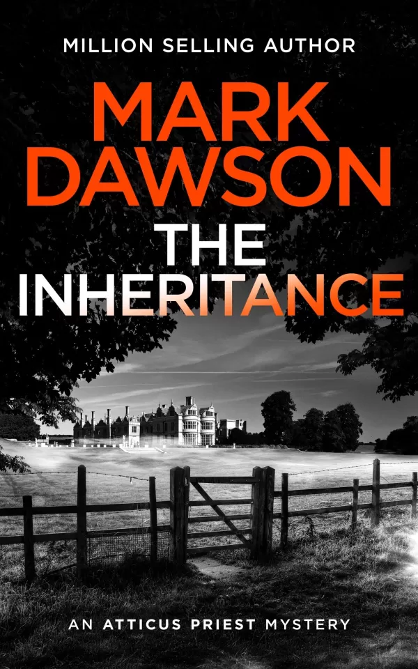 The Inheritance (Atticus Priest #5) by Mark Dawson