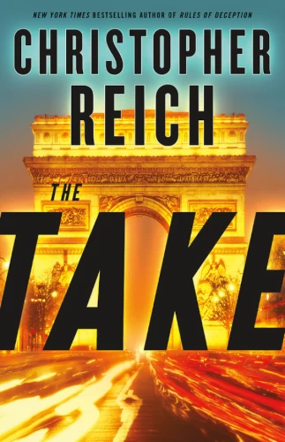 The Take (Simon Riske #1) by Christopher Reich