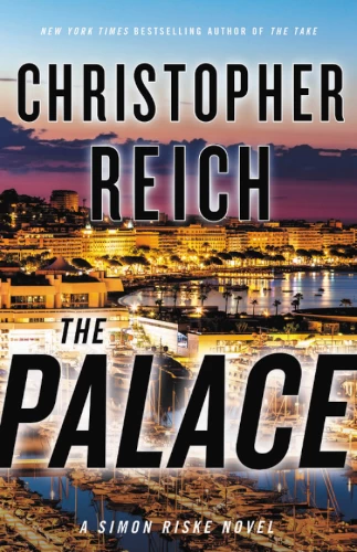 The Palace (Simon Riske #3) by Christopher Reich