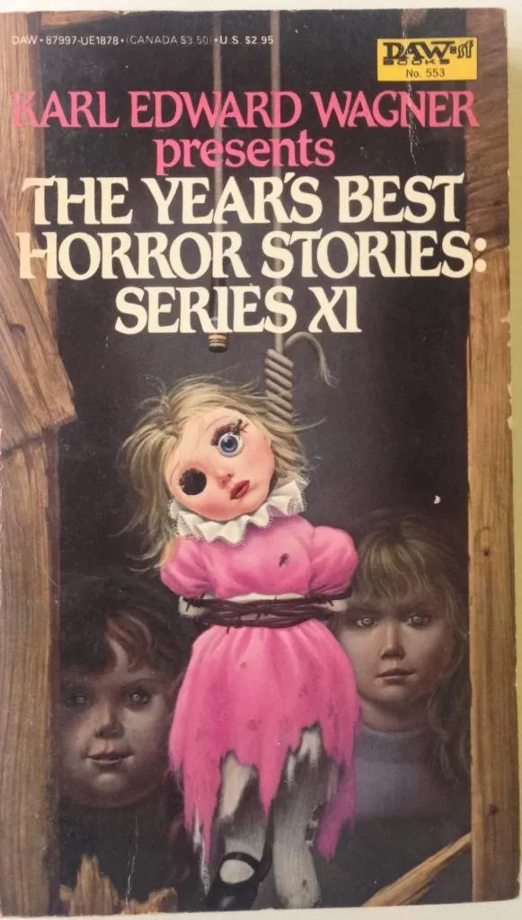 The Year's Best Horror Stories XI (Year's Best Horror Stories (US) #11) by Karl Edward Wagner