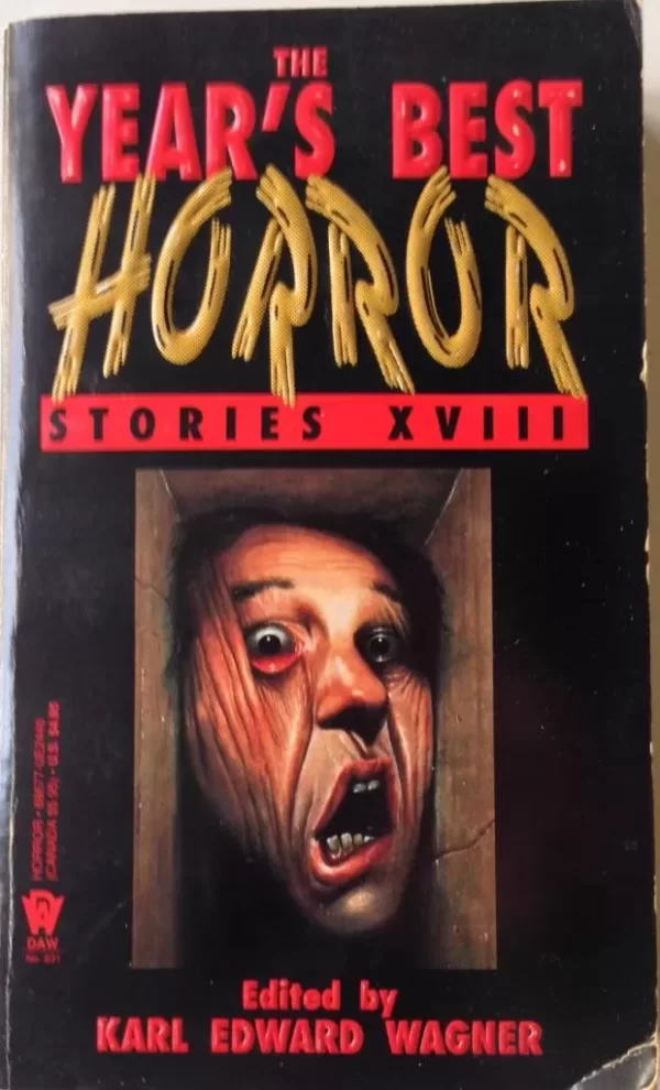 The Year's Best Horror Stories XVIII (Year's Best Horror Stories (US) #18) by Karl Edward Wagner