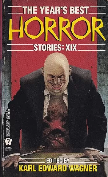 The Year's Best Horror XIX (Year's Best Horror Stories (US) #19) by Karl Edward Wagner