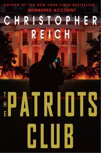The Patriots Club by Christopher Reich