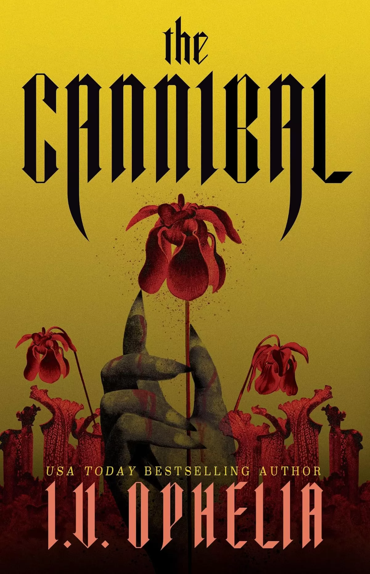 The Cannibal (The Poisoner #3) by I.V. Ophelia