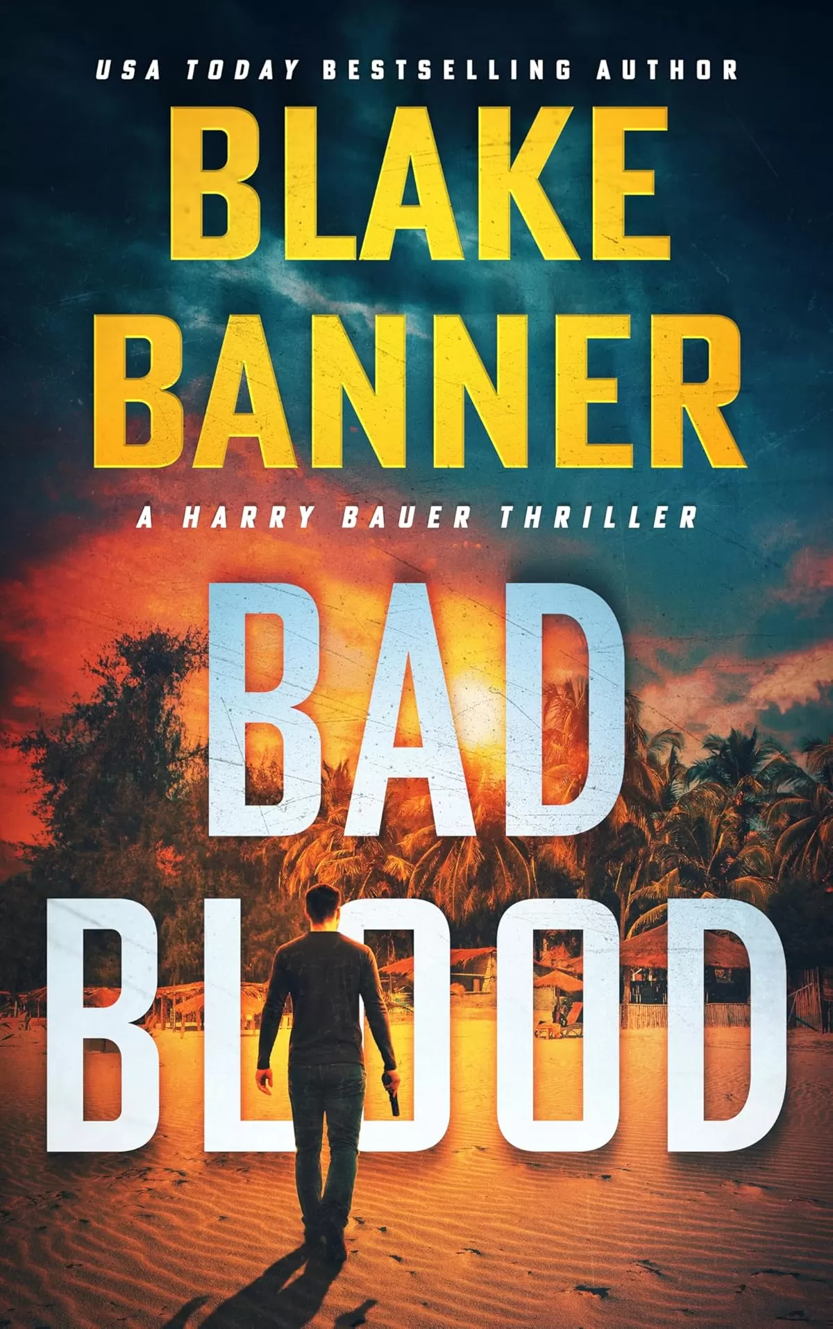 Bad Blood (Harry Bauer #25) by Blake Banner