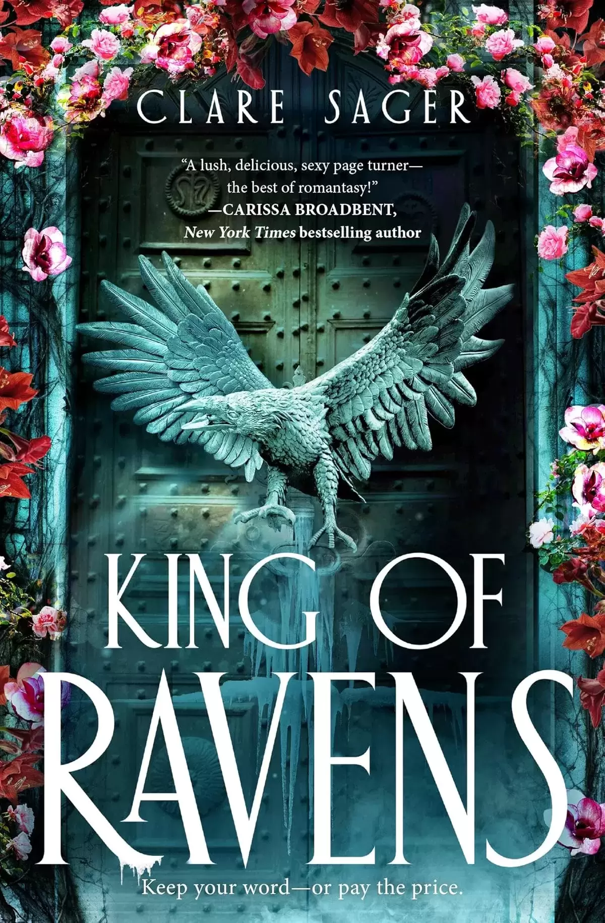 King of Ravens (Upon a Broken Throne #1) by Clare Sager