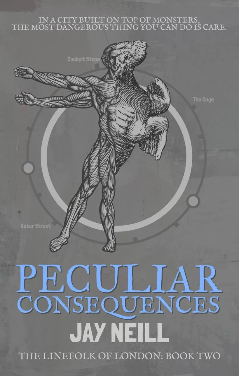 Peculiar Consequences (The LineFolk Of London #2) by Jay Neill