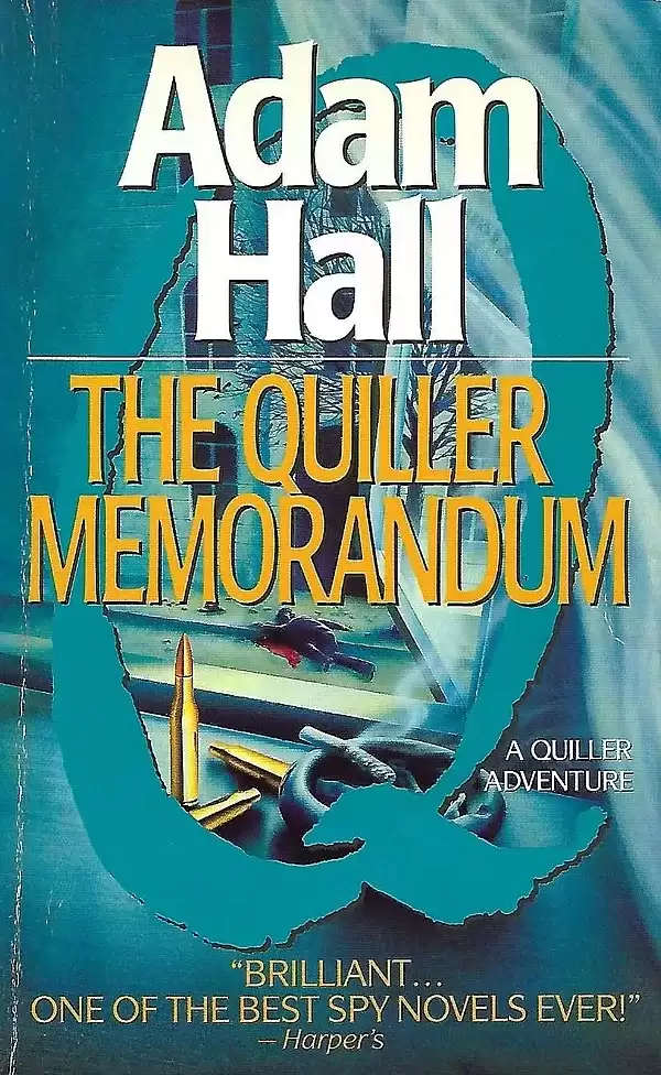 The Quiller Memorandum (Quiller #1) by Adam Hall