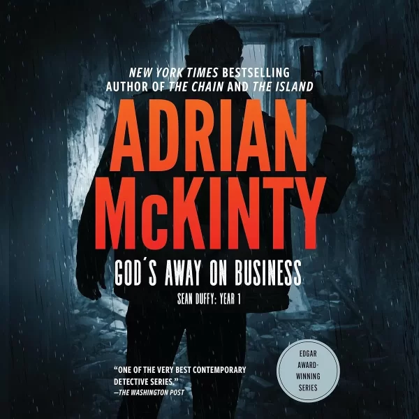 God's Away on Business (Sean Duffy #0.5) by Adrian McKinty
