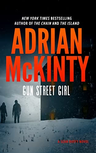 Gun Street Girl (Sean Duffy #4) by Adrian McKinty