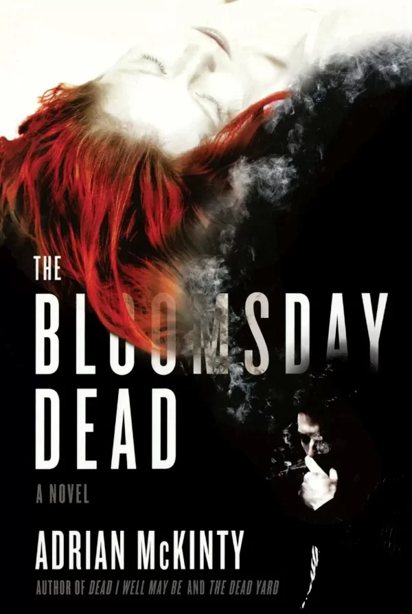 The Bloomsday Dead (Michael Forsythe #3) by Adrian McKinty