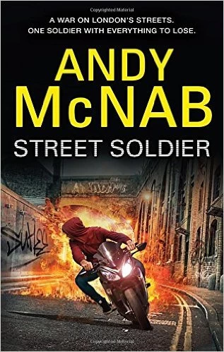 Street Soldier (Street Soldier #1) by Andy McNab