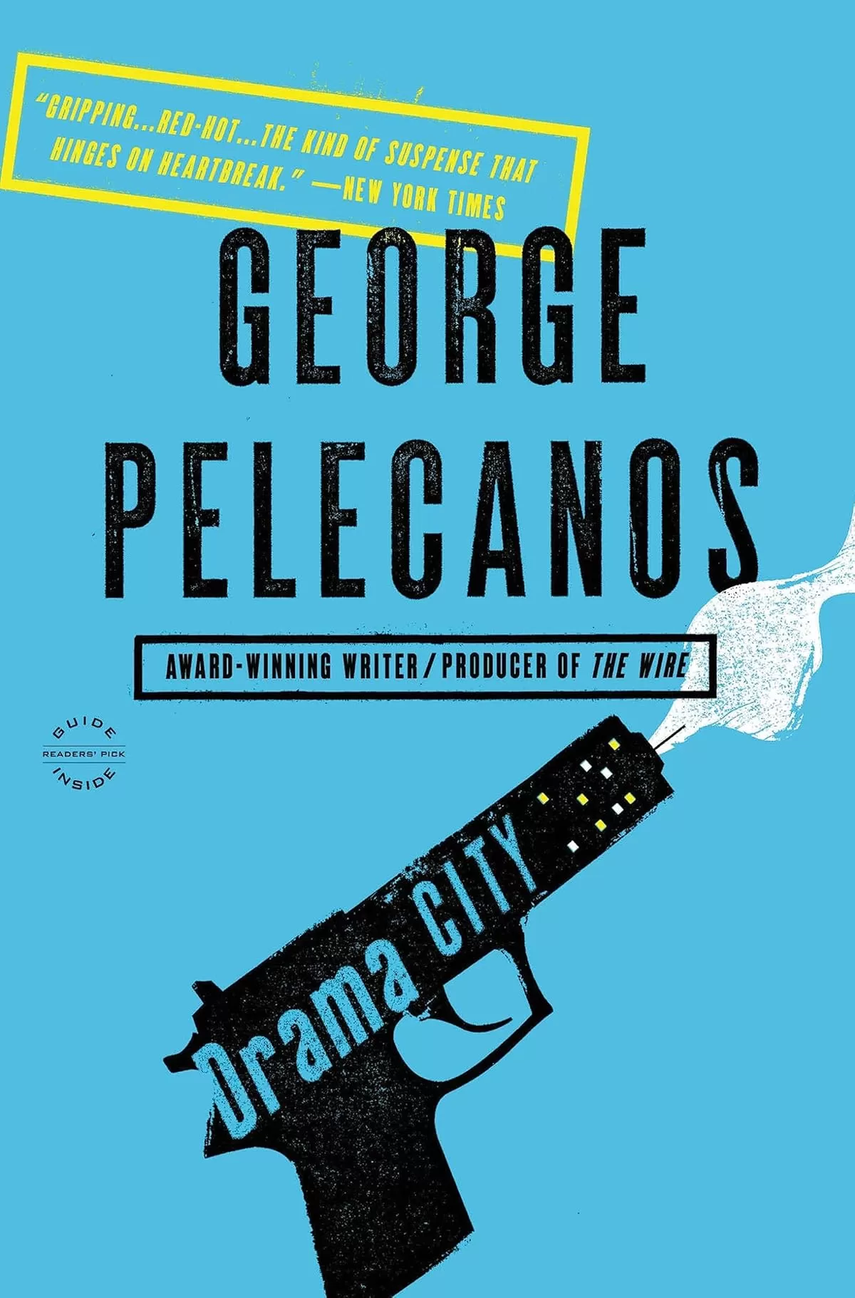 Drama City by George Pelecanos
