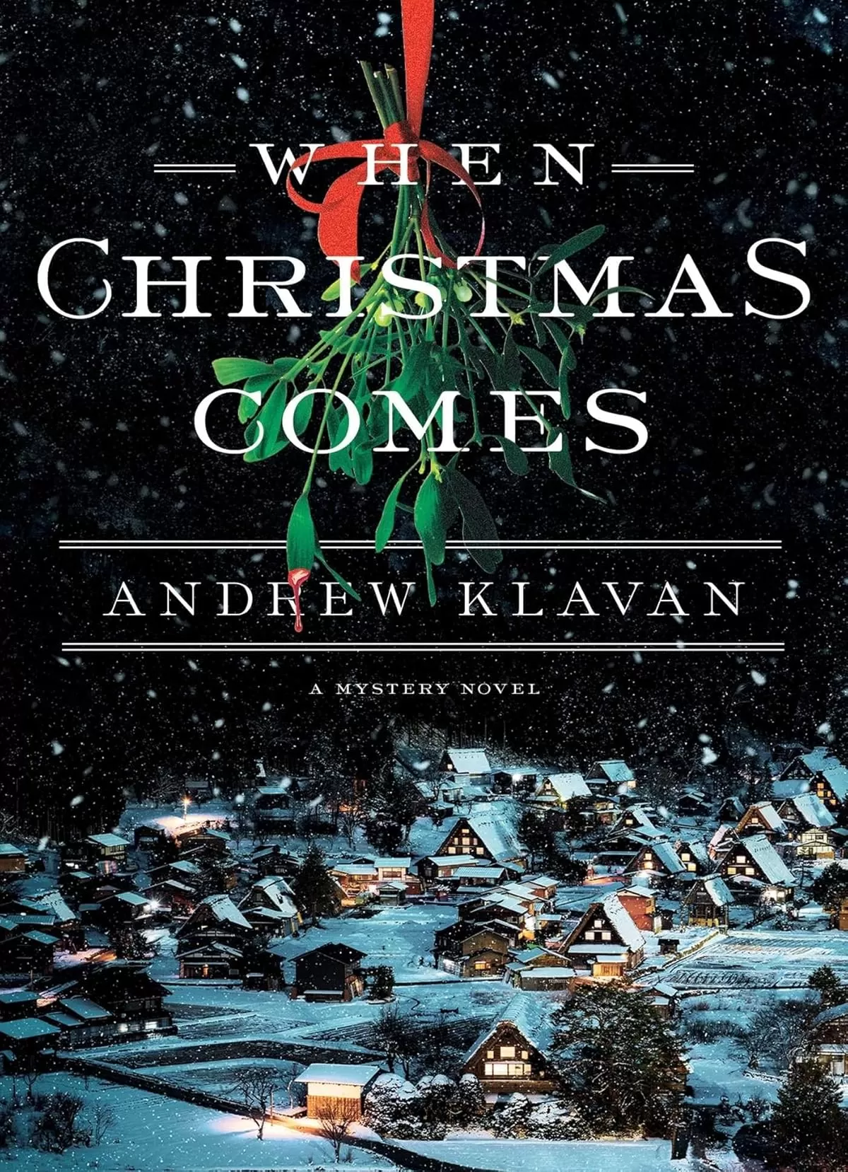 When Christmas Comes (Cameron Winter Mysteries #1) by Andrew Klavan