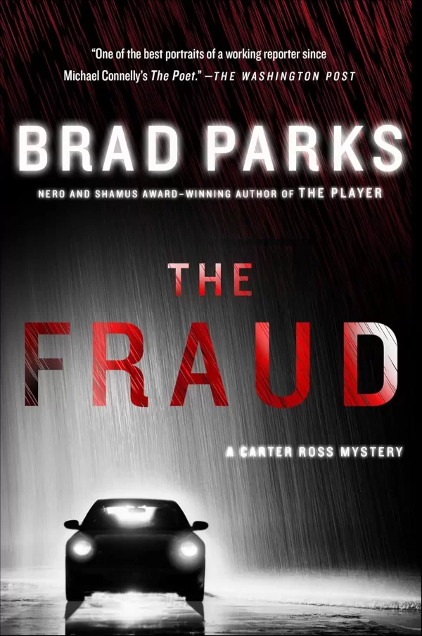The Fraud (Carter Ross Mysteries #6) by Brad Parks