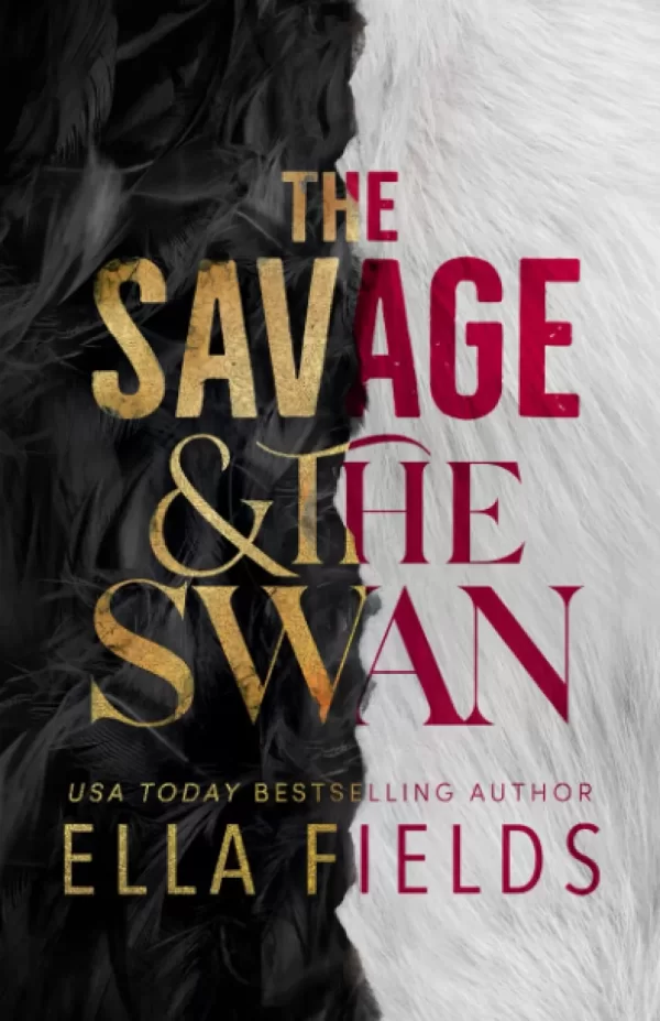 The Savage and the Swan by Ella Fields