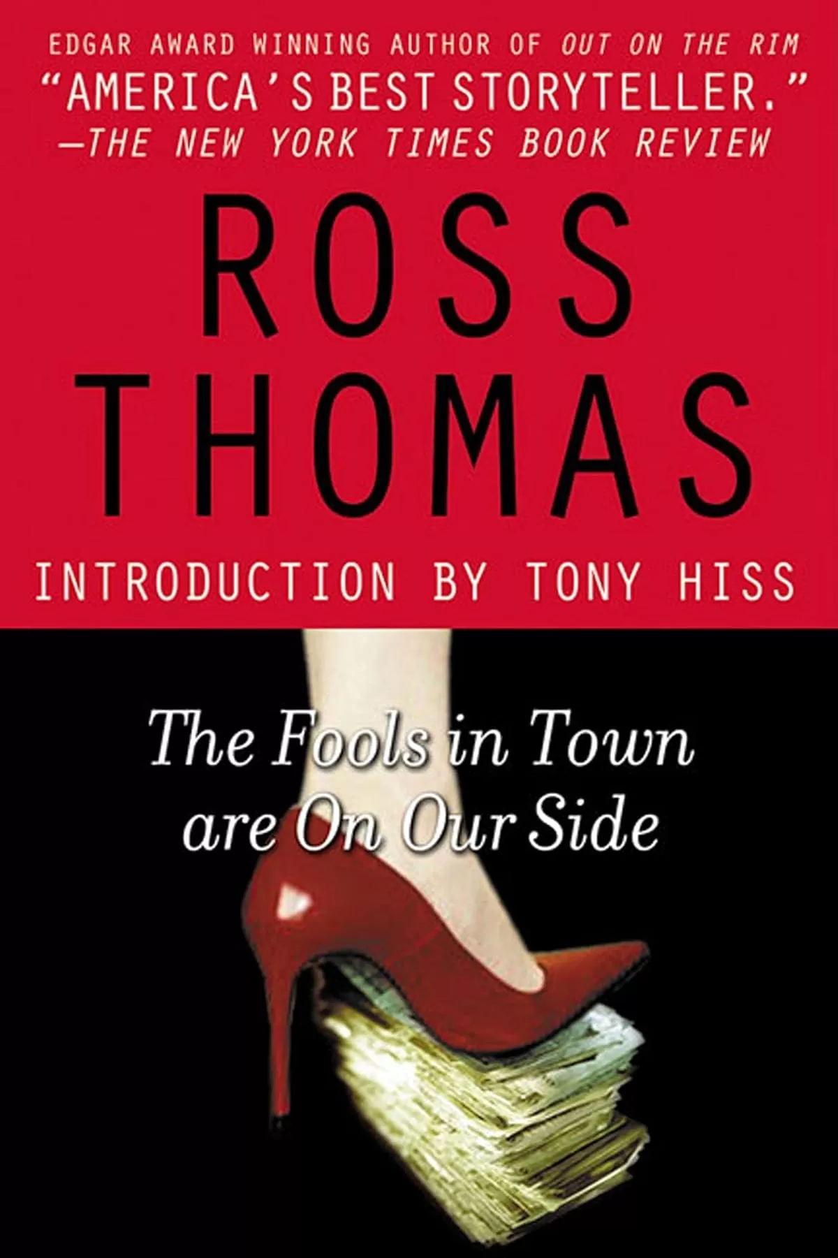 The Fools in Town Are on Our Side by Ross Thomas