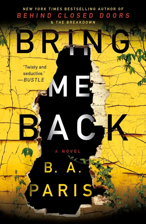 Bring Me Back by B. A. Paris