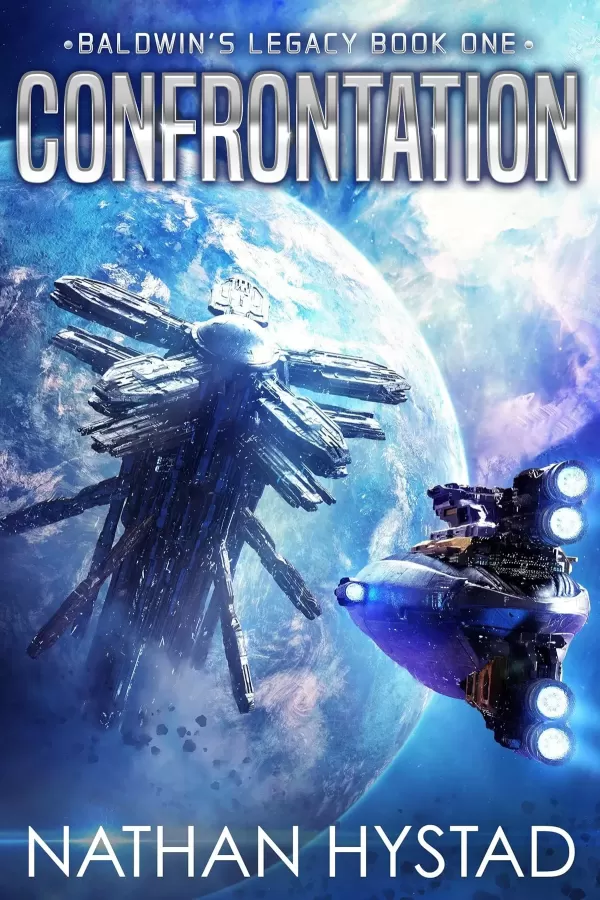 Confrontation (Baldwin's Legacy #1) by Nathan Hystad