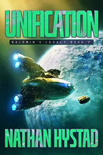 Unification (Baldwin's Legacy #2) by Nathan Hystad