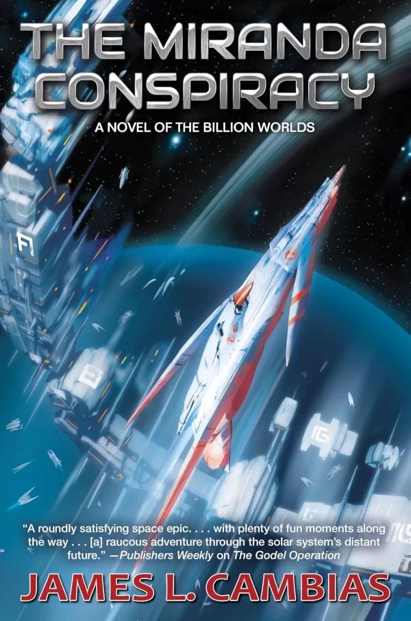 The Miranda Conspiracy (The Billion Worlds #3) by James L. Cambias