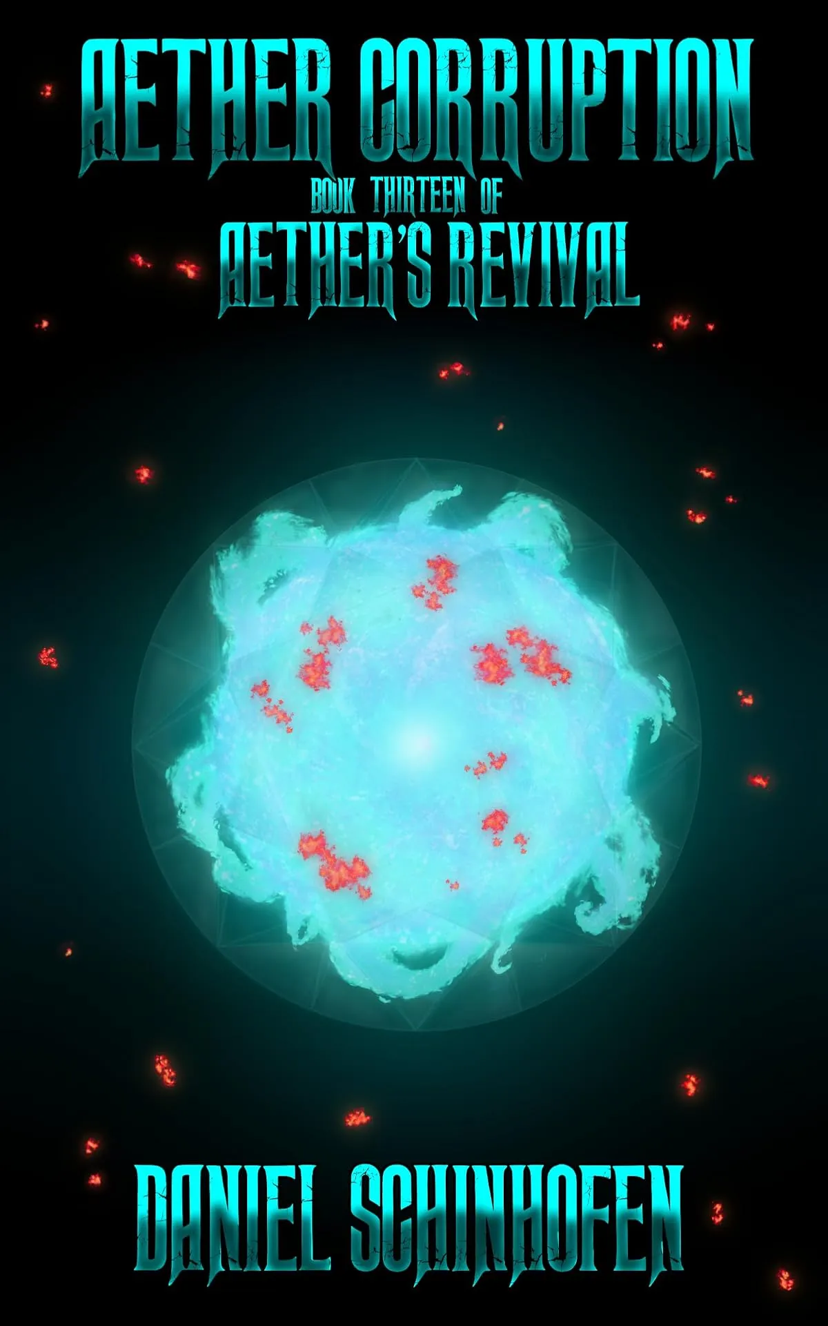 Aether Corruption (Aether's Revival #13) by Daniel Schinhofen