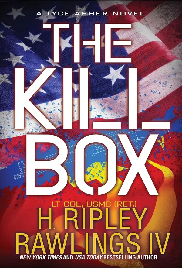 The Kill Box (Tyce Asher #2) by H. Ripley Rawlings IV