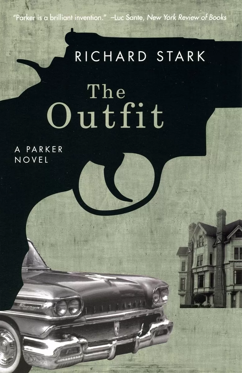 The Outfit (Parker #3) by Richard Stark