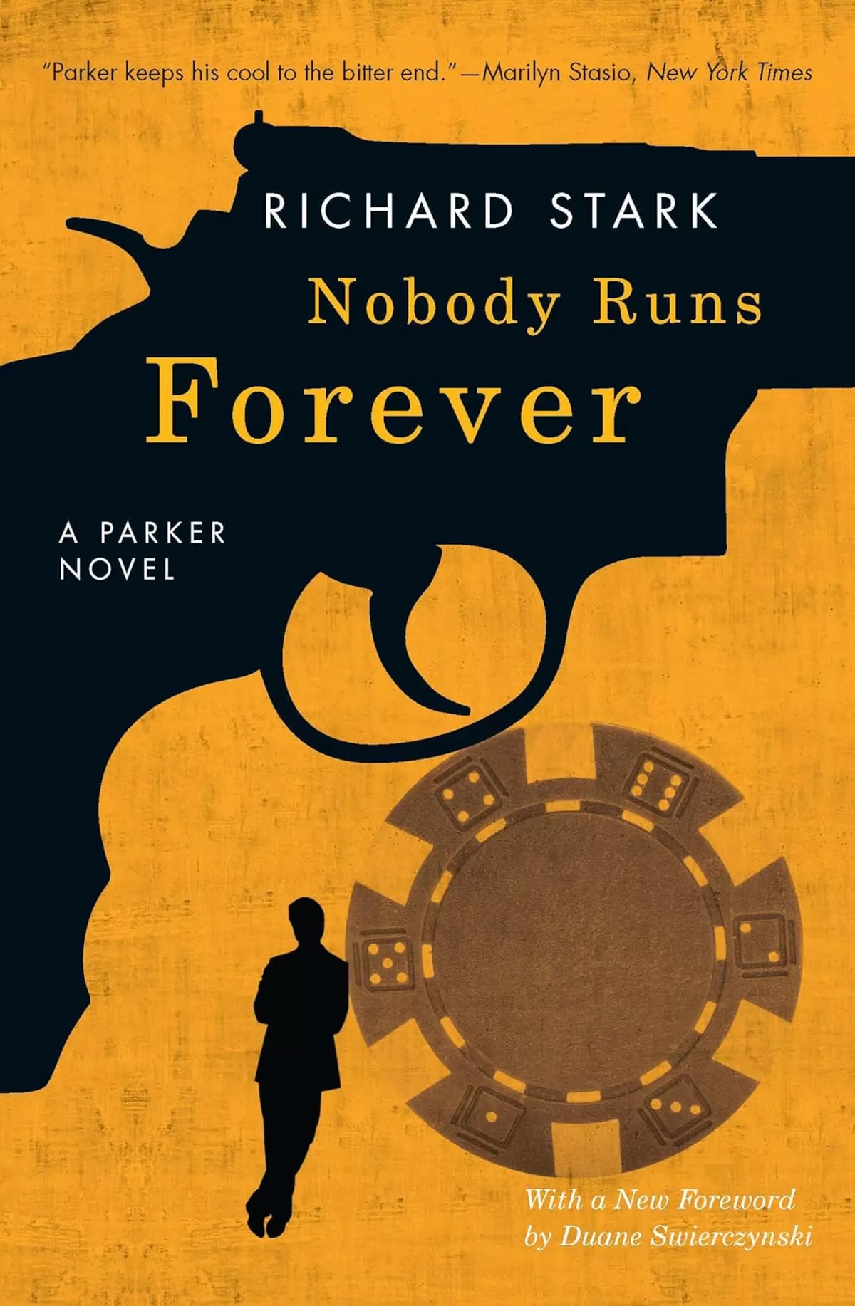 Nobody Runs Forever (Parker #22) by Richard Stark