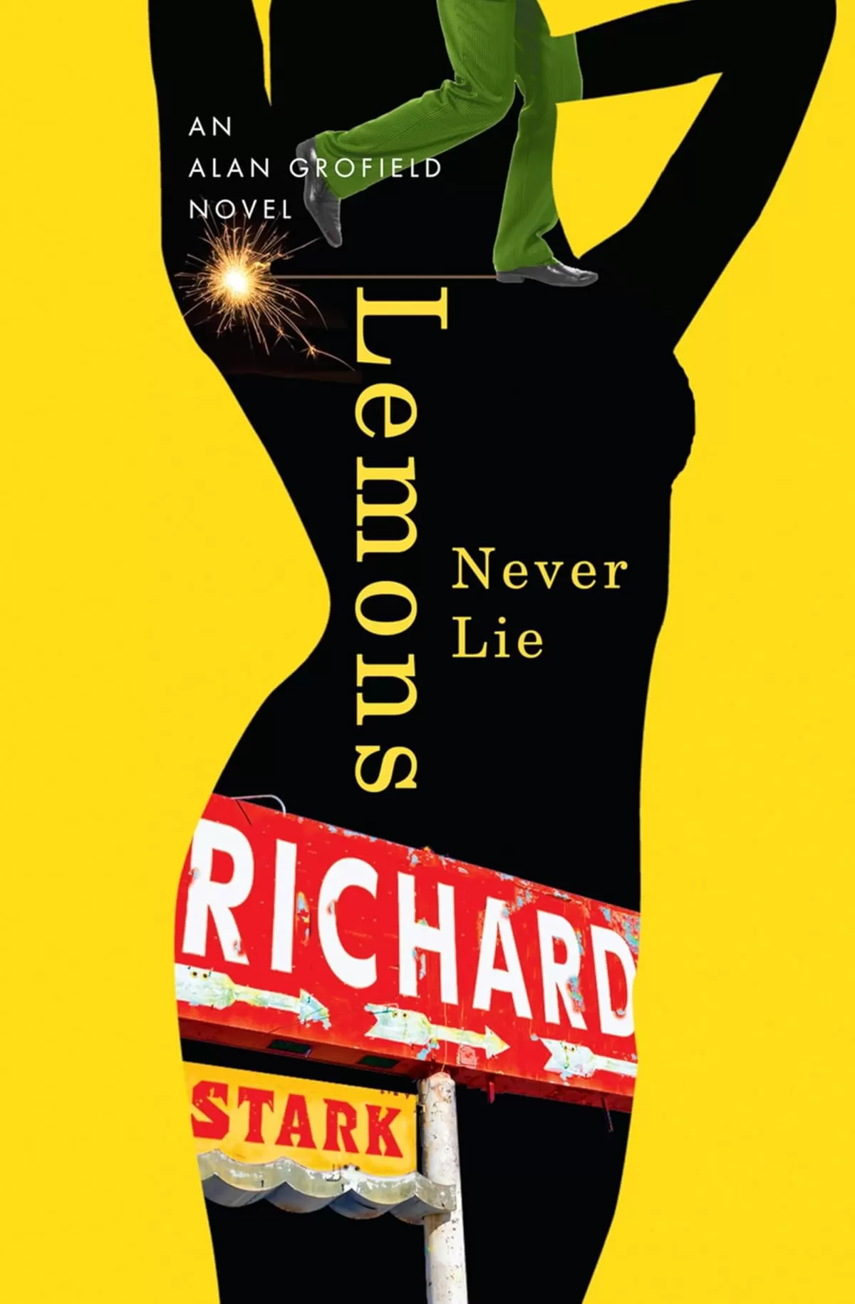 Lemons Never Lie (The Alan Grofield Novels #4) by Richard Stark