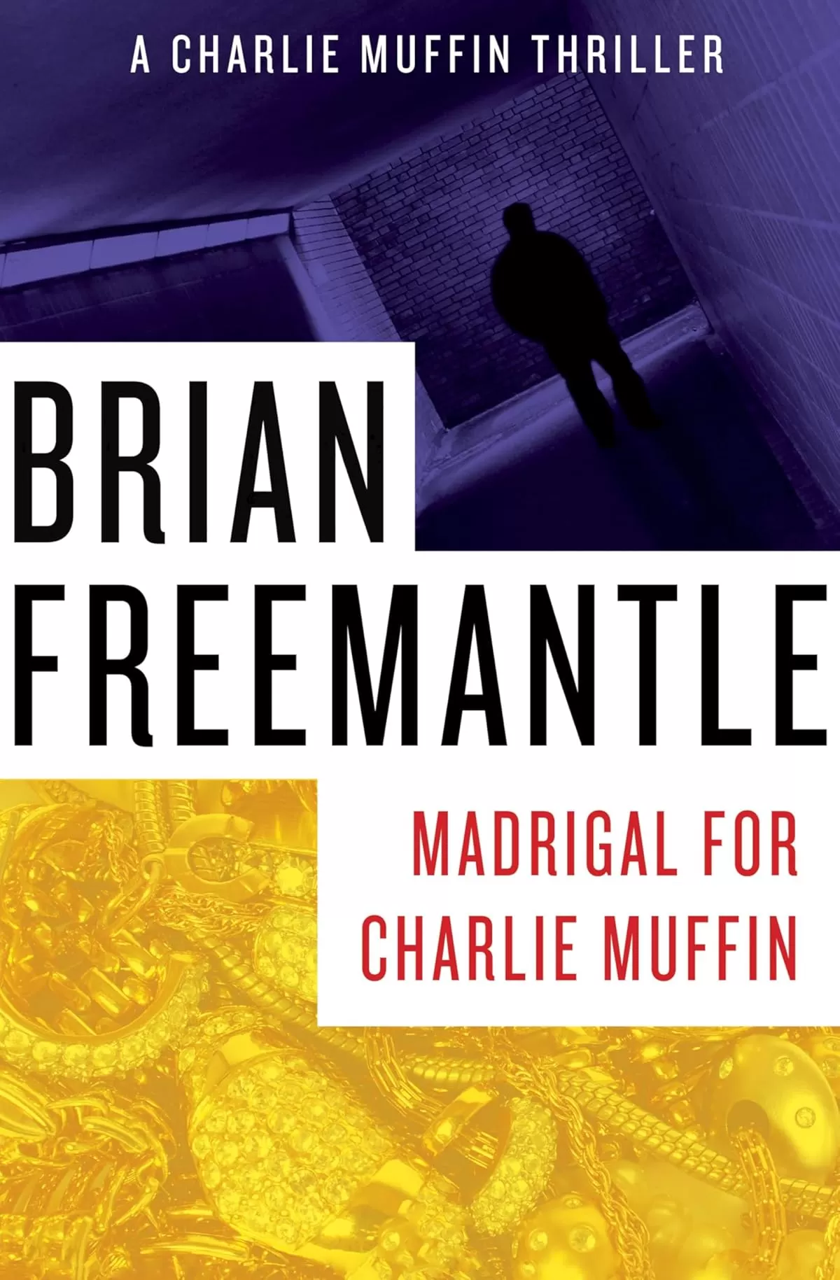 Madrigal for Charlie Muffin (The Charlie Muffin Thrillers #5) by Brian Freemantle