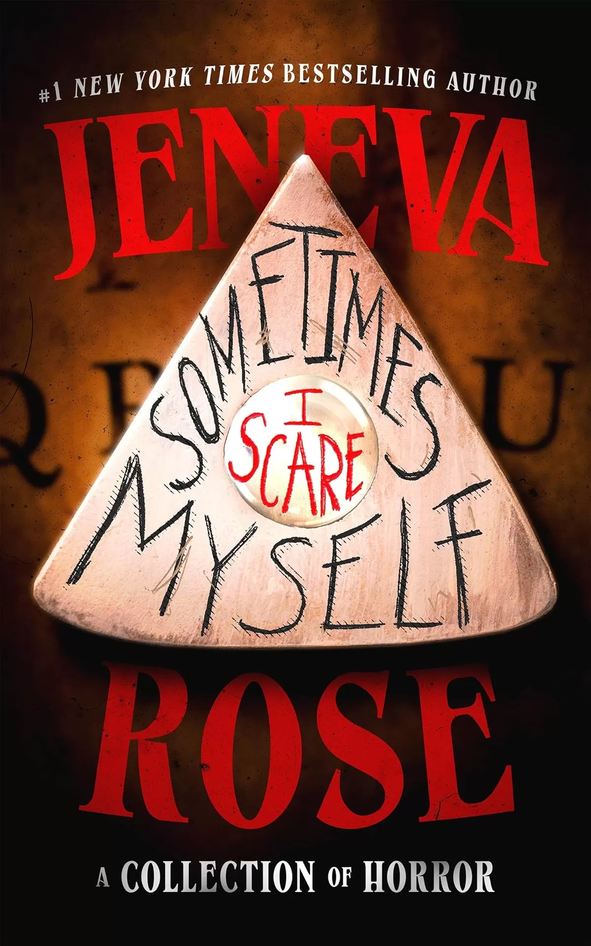 Sometimes I Scare Myself by Jeneva Rose