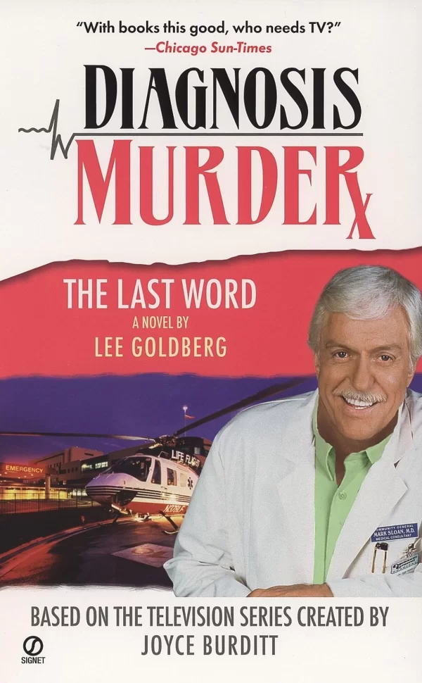 The Last Word (Diagnosis Murder #8) by Lee Goldberg