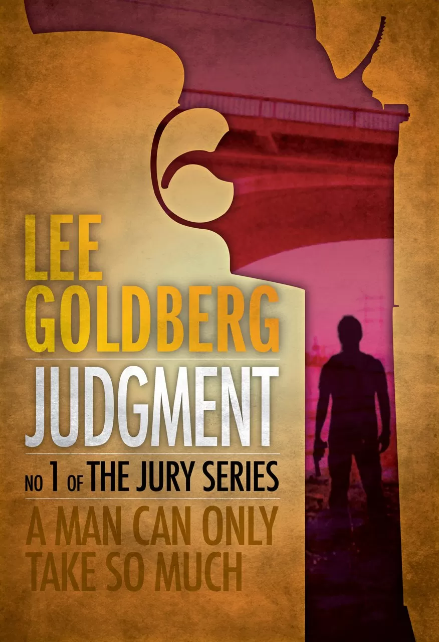 Judgment (The Jury Series #1) by Lee Goldberg