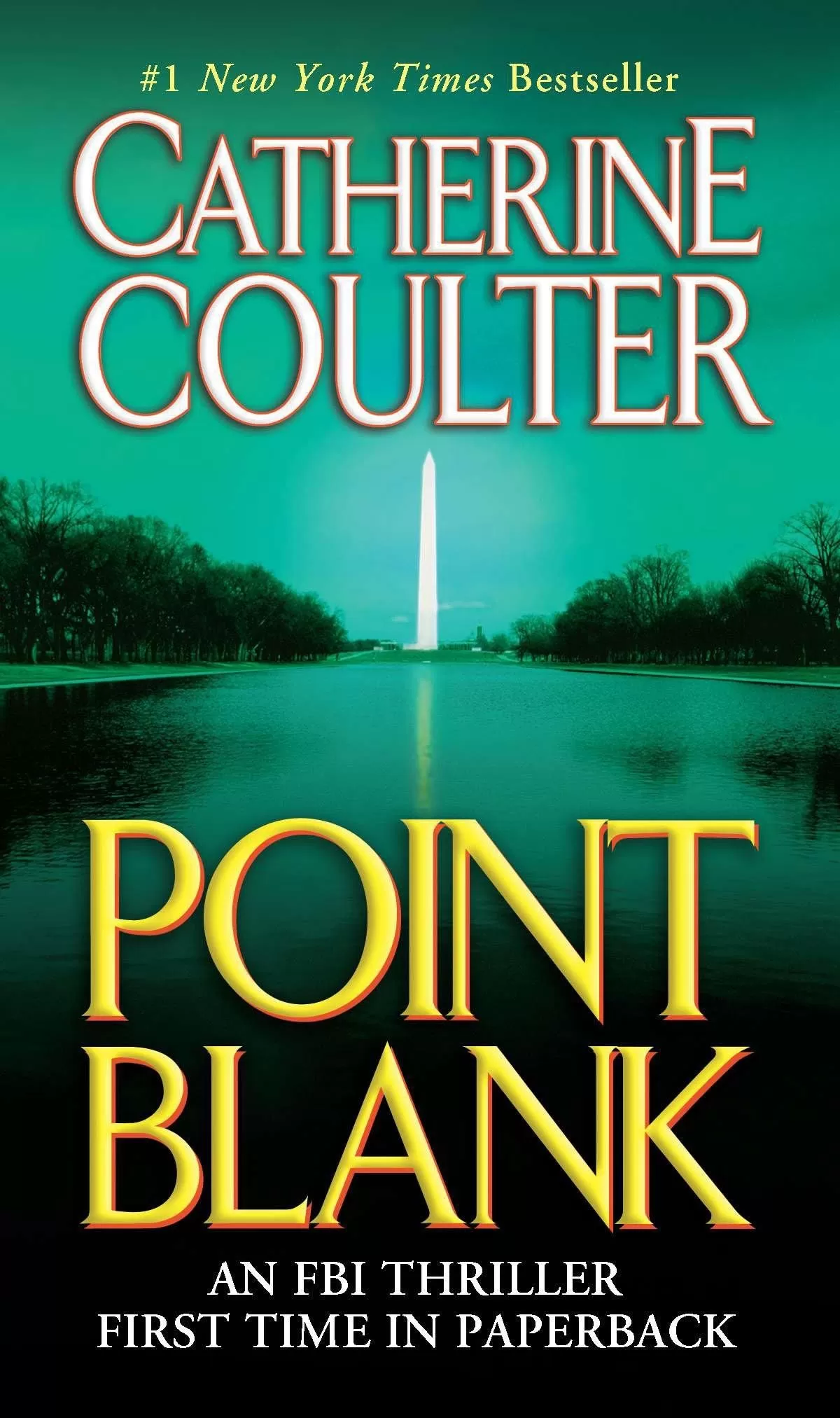 Point Blank (An FBI Thriller #10) by Catherine Coulter