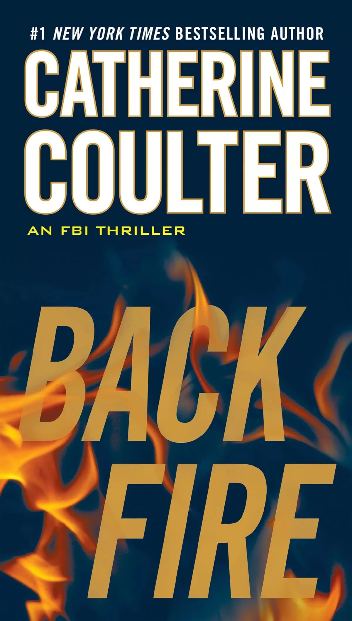 Backfire (An FBI Thriller #16) by Catherine Coulter
