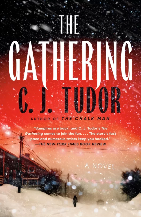 The Gathering by C. J. Tudor