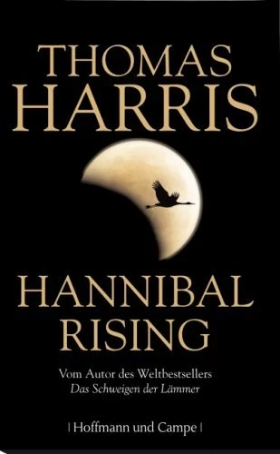 Hannibal Rising (Hannibal Lecter #4) by Thomas Harris