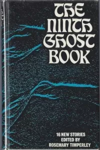 The Ninth Ghost Book (The Ghost Book #9) by Rosemary Timperley